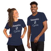 Load image into Gallery viewer, Skeptic ≠ Cynic Isn&#39;t Life Curious? Science and Philosophy Unisex T Shirt
