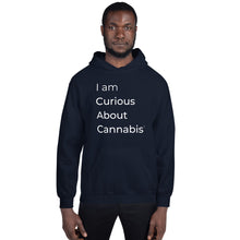 Load image into Gallery viewer, I am Curious About Cannabis Hoodie (White Text)
